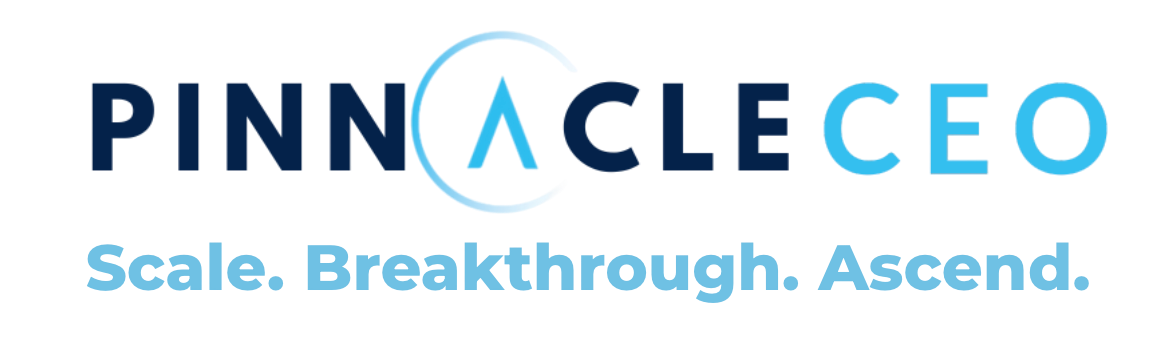 Pinnacle CEO, Scale. Breakthrough. Ascend.